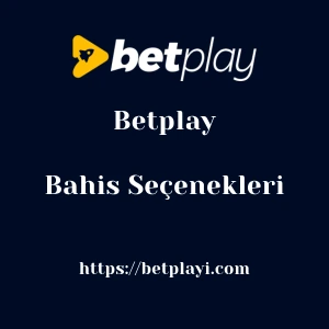 Betplay Bahis Seçenekleri