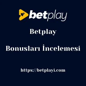 Betplay Bonusları İncelemesi