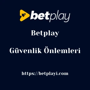 Betplay Güvenlik Önlemleri