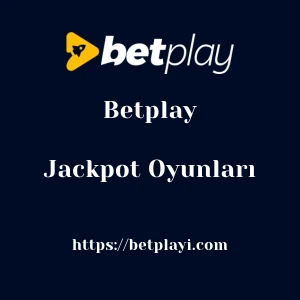 Betplay Jackpot Oyunları