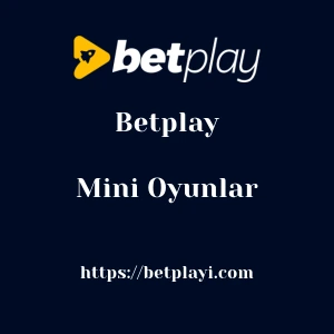 Betplay Mini Oyunlar