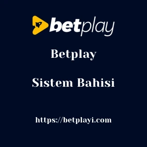 Betplay Sistem Bahisi