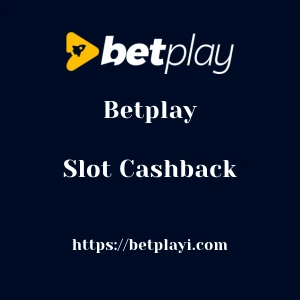Betplay Slot Cashback